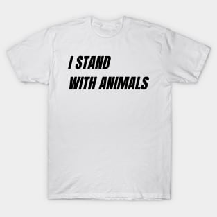 I stand with animals T-Shirt